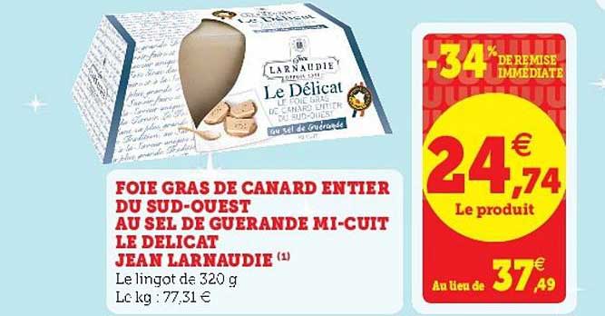 foie gras de canard entier du sud-ouest au sel de guérande mi-cuit le délicat jean larnaudie