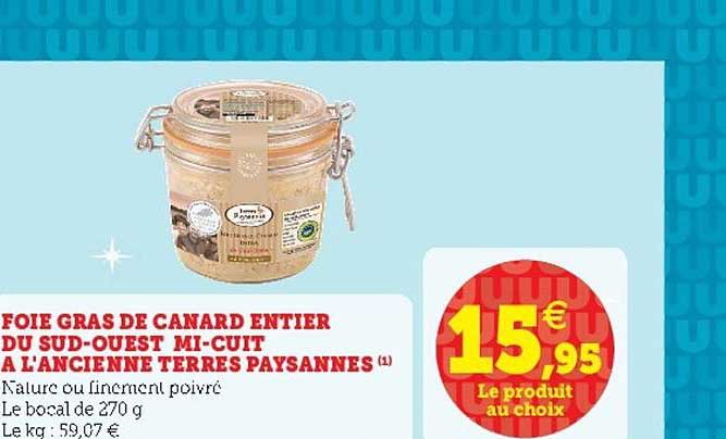 foie gras de canard entier du sud-ouest mi-cuit à l'ancienne terre paysannes