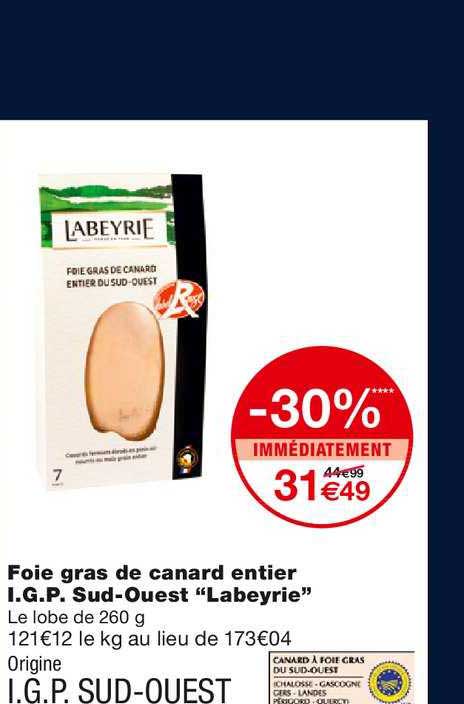 foie gras de canard entier i.g.p. sud-ouest "labeyrie"