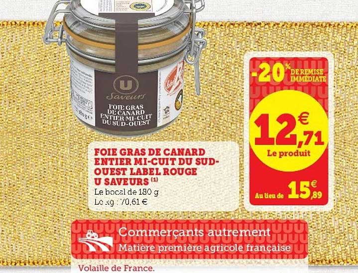 foie gras de canard entier mi-cuit du sud-ouest label rouge u saveurs