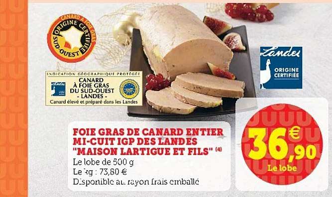 foie gras de canard entier mi-cuit igp des landes "maison lartigue et fils"