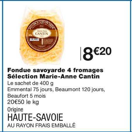 fondue savoyarde 4 fromages sélection marie-anne cantin