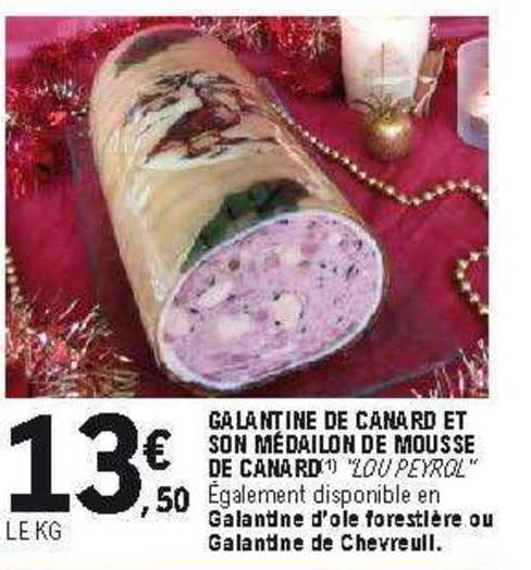 galantine de canard et son médailon de mousse de canard "lou peyrol"