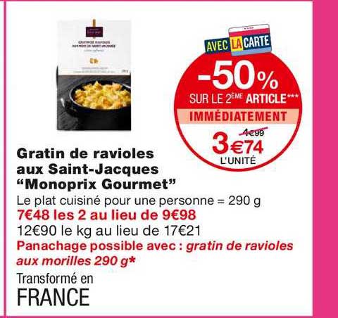 gratin de ravioles aux saint jacques monoprix gourmet -50% sur le 2ème