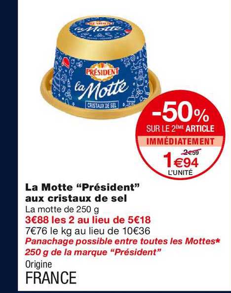 la motte "président" aux cristaux de sel