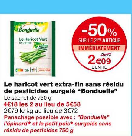 le haricot vert extra-fin sans résidu de pesticides surgelé "bonduelle"