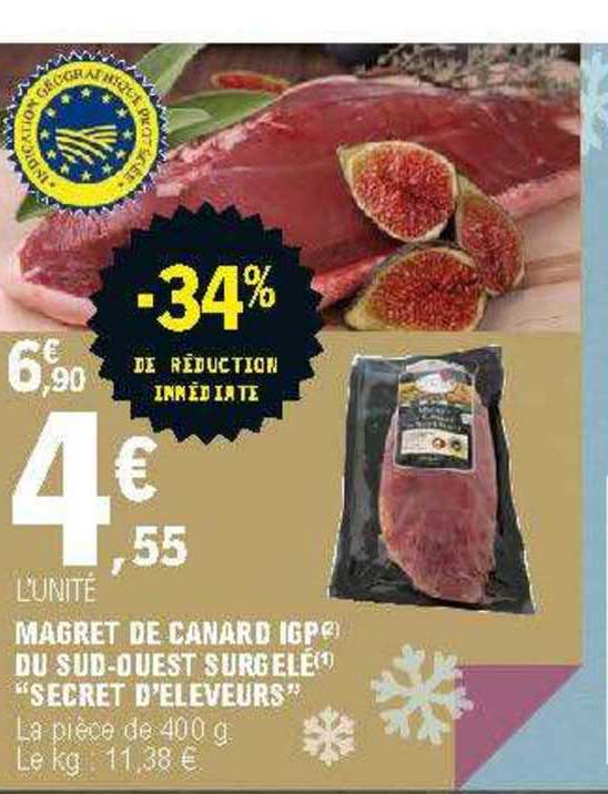 magret de canard igp du sud ouest surgelé "secret d'éléveurs" -34% de réduction immédiate