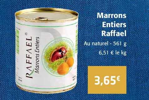 Marrons Entiers Raffael
