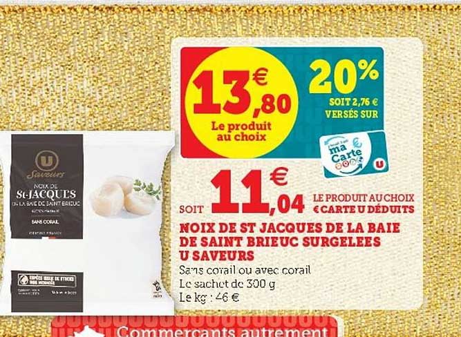 noix de st jacques de la baie de saint brieuc surgelées u saveurs