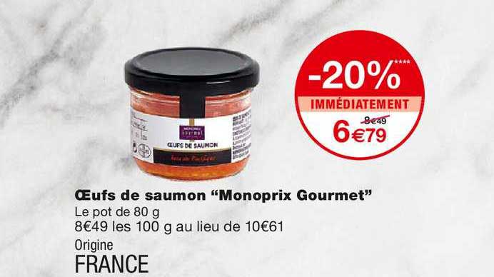 œufs de saumon monoprix gourmet -20% immédiatement