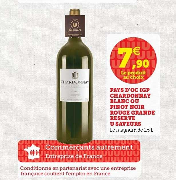 pays d'oc igp chardonnay blanc ou pinot noir rouge grande reserve u saveurs