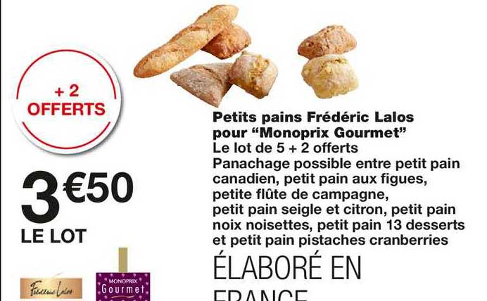 petits pains frédéric lalos pour monoprix gourmet