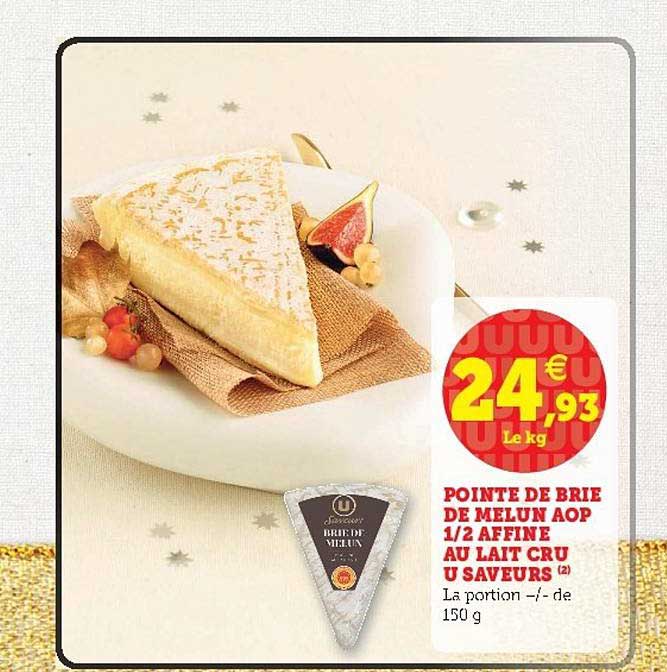 pointe de brie de melun aop 1-2 affine au lait cru u saveurs