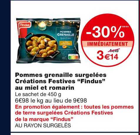 pommes grenaille surgelées créations festives "findus" au miel et romarin