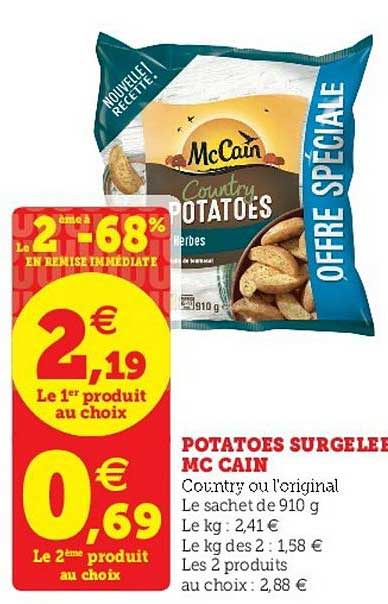 potatoes surgelé mc cain le 2ème à -60% en remise immédiate