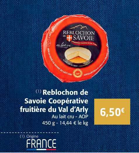 reblochon de savoie coopérative fruitière du val d'arly