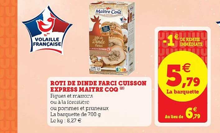 rôti de dinde farci cuisson express maître coq