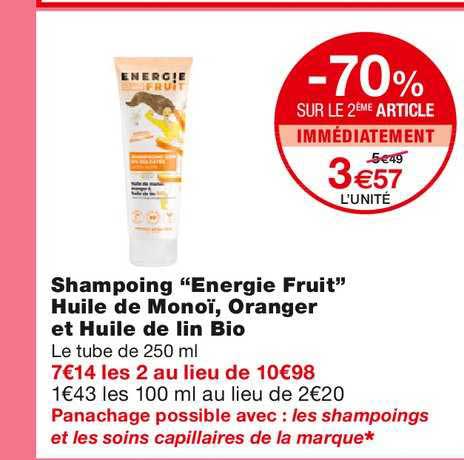 shampoing "energie fruit" huile de monoï, oranger et huile de lin bio