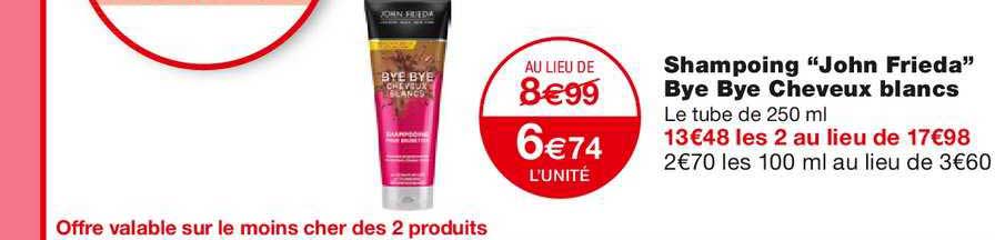 Shampoing "john Frieda" Bye Bye Cheveux Blanc