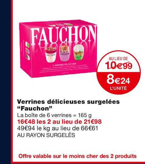 verrines délicieuses surgelées "fauchon"