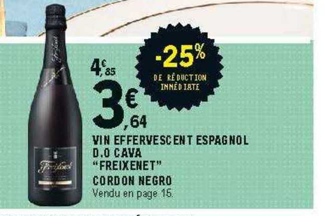 vin effervescent espagnol d.o cava "freixenet" cordon negro -25% de réduction immédiate