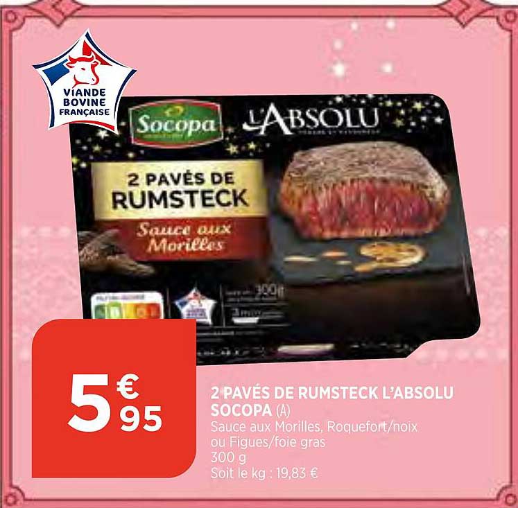 2 pavés de rumsteck l'absolu socopa