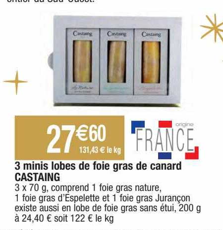 3 minis lobes de foie gras de canard castaing