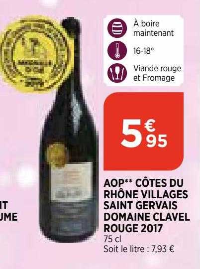 Aop Côtes Du Rhône Villages Saint Gervais Domaine Clavel Rouge 2017