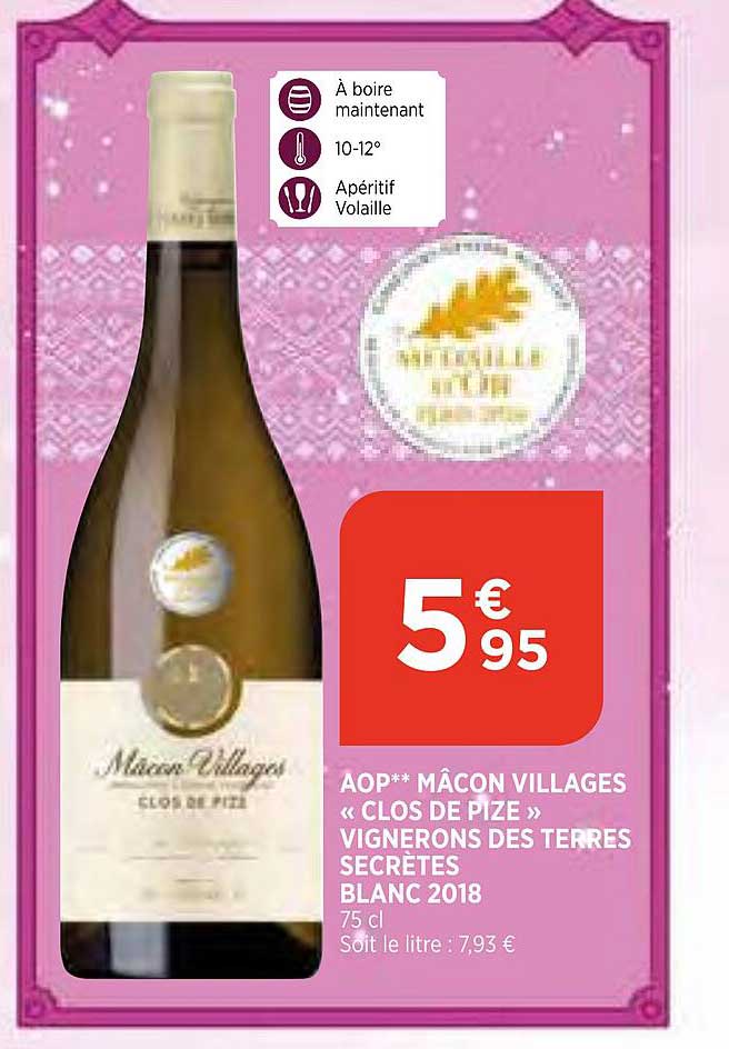 aop mâcon villages «clos de pize» vignerons des terres secrètes blanc 2018