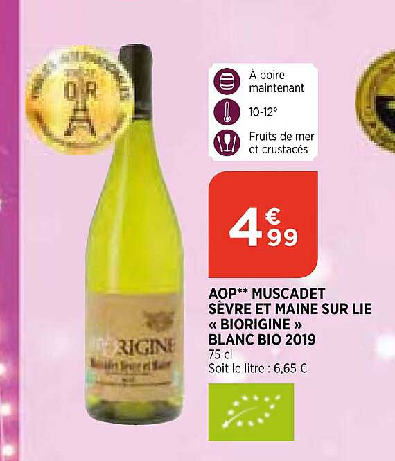 aop muscadet sèvre et maine sur lie «biorigine» blanc bio 2019