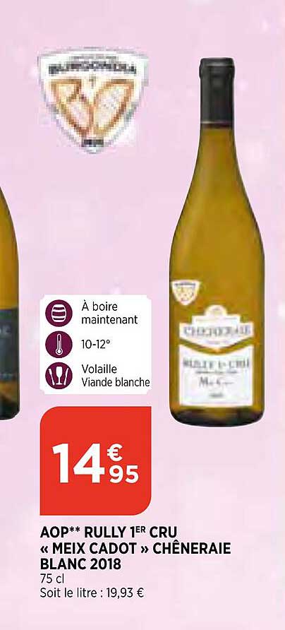 aop rully 1er cru «meix cadot» chêneraie blanc 2018