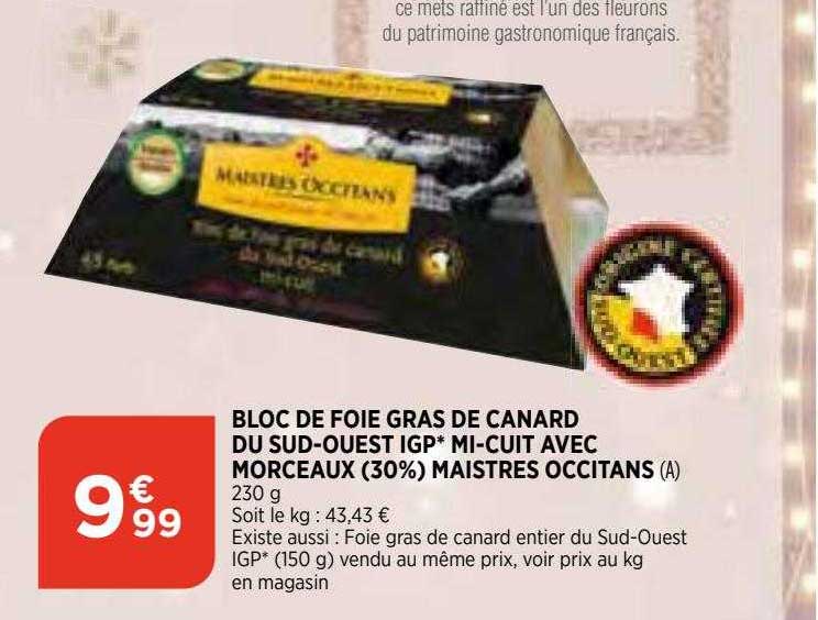 bloc de foie gras de canard du sud-ouest igp mi-cuit avec morceaux (30%) maistres occitans