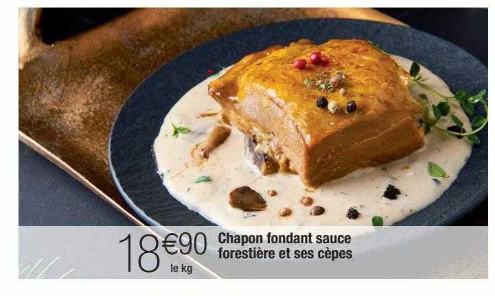 chapon fondant sauce forestière et ses cèpes