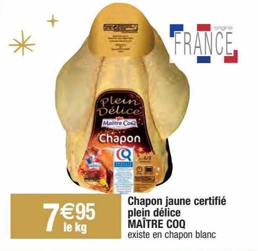 chapon jaune certifié plein délice maître coq