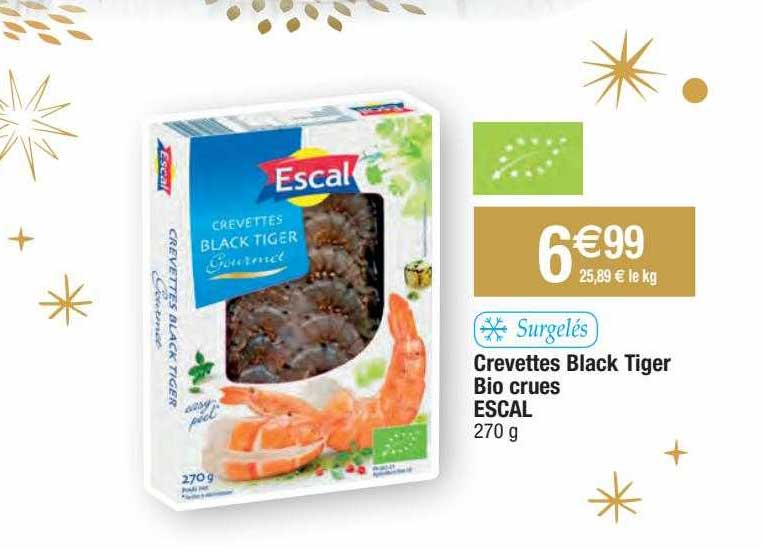 crevettes black tiger bio crues escal