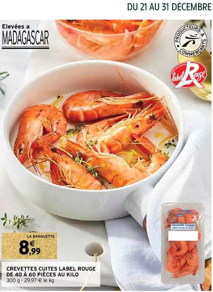 crevettes cuites label rouge de 40 à 60 pièces au kilo