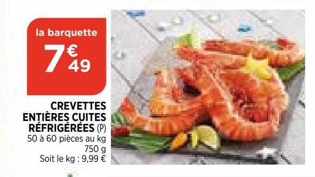 Crevettes Entières Cuites Réfrigérées