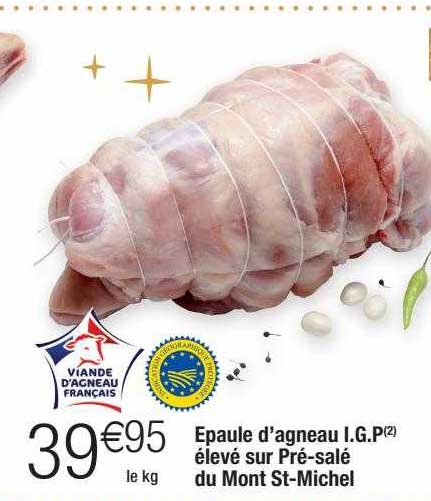 épaule d'agneau i.g.p. élevé sur pré-salé du mont st-michel