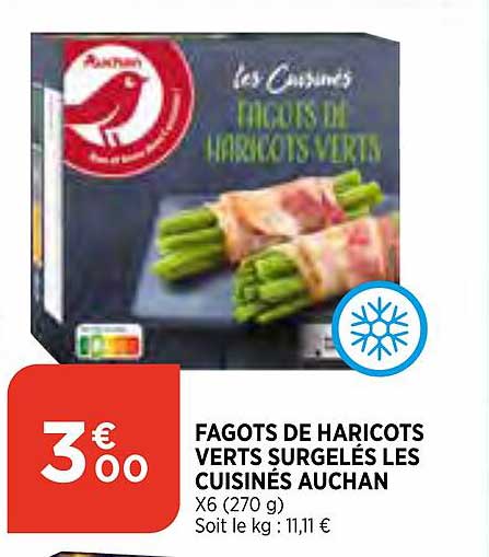 fagots de haricots verts surgelées les cuisinés auchan