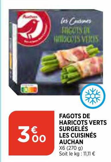 fagots de haricots verts surgelés les cuisinés auchan