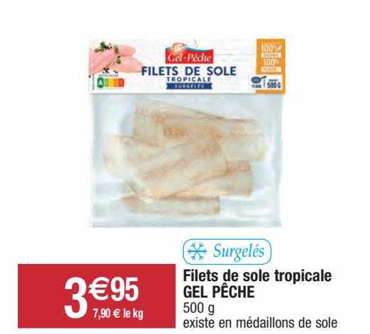 Filets De Sol Tropicale Gel Pêche