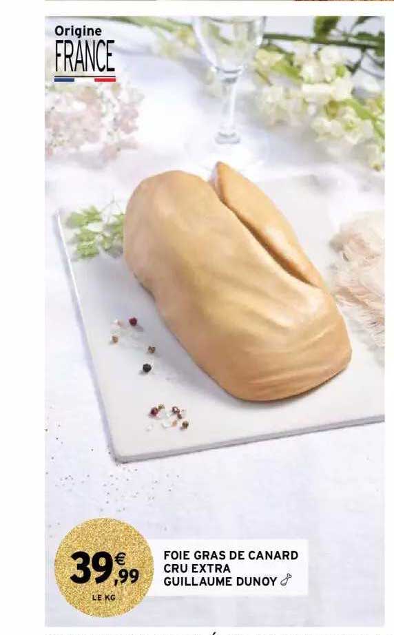 foie gras de canard cru extra guillaume dunoy