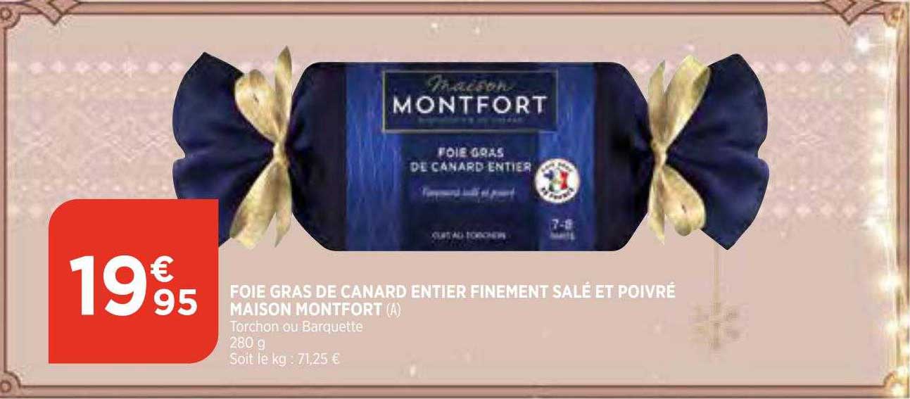 Foie Gras De Canard Entier Finement Salé Et Poivré Maison Montfort