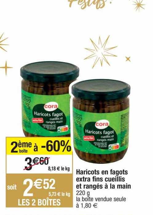 haricots en fagots extra fins cueillis et rangés à la main