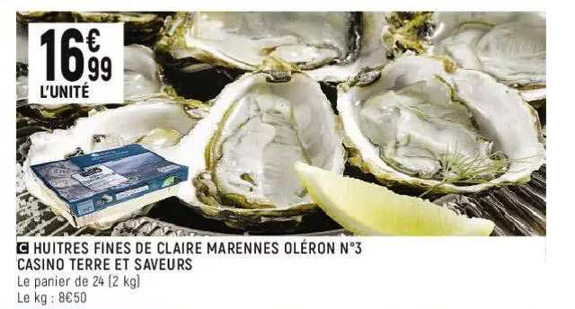 huîtres fines de claire marennes oléron n°3 casino terre et saveurs
