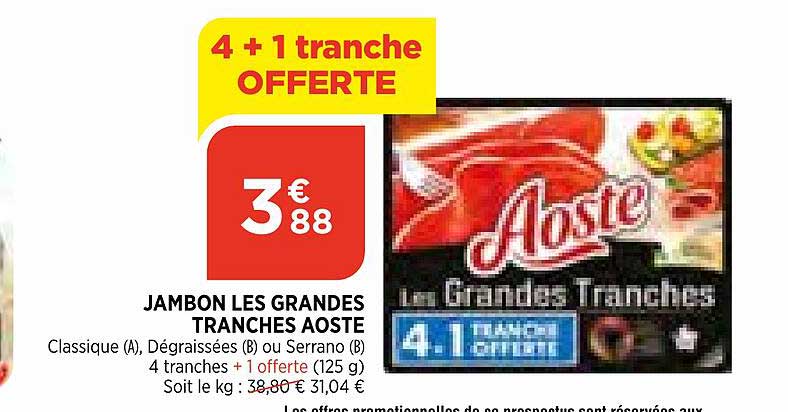 jambon les grandes tranches aoste