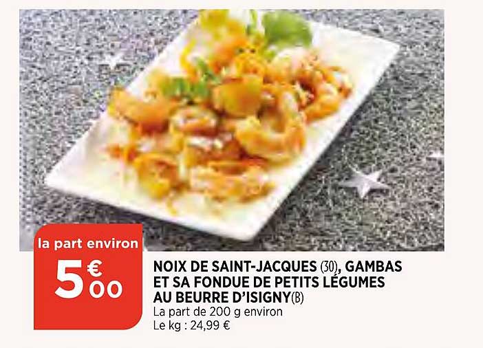 noix de saint-jacques, gambas et sa fondue de petits légumes au beurre d'isingy