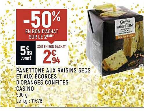 panettone aux raisins secs et aux écorces d'oranges confites casino