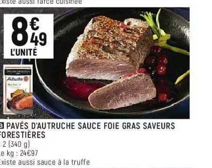 pavés d'autruche sauce foie gras saveurs forestières