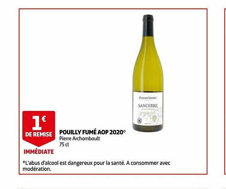 pouilly fumé aop 2020 pierre archambault